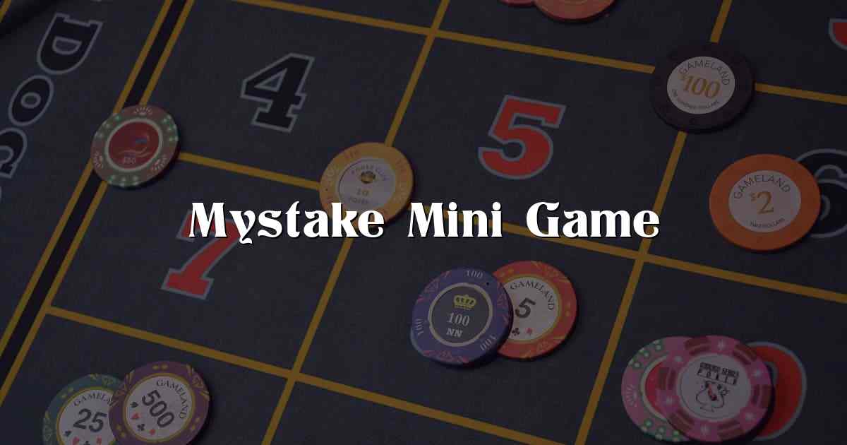 Mystake Mini Game