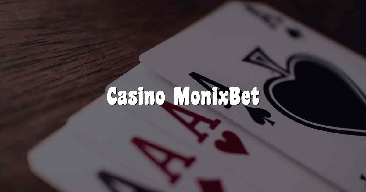 Casino MonixBet
